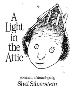 Cover of A light in the attic by Shel Silverstein